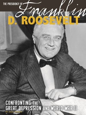 cover image of The Presidency of Franklin D. Roosevelt